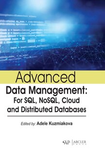 Front cover_Advanced data management: For SQL, NoSQL, cloud and distributed databases