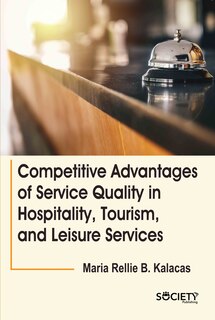 Couverture_Competitive advantages of service quality in hospitality, tourism, and leisure services