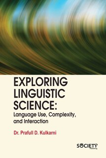 Front cover_Exploring Linguistic Science: Language Use, Complexity, and Interaction