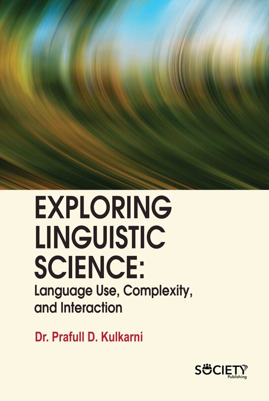 Front cover_Exploring Linguistic Science: Language Use, Complexity, and Interaction