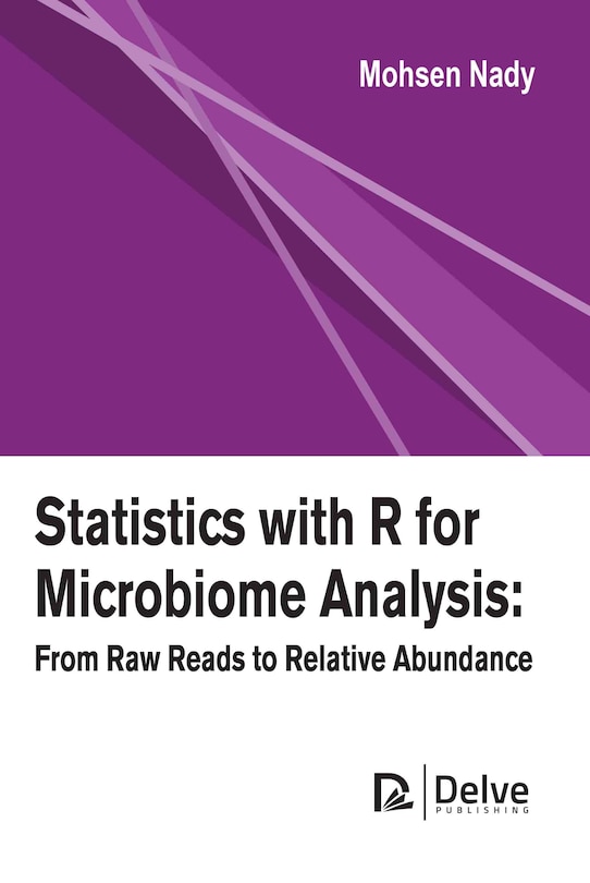 Statistics with R for Microbiome Analysis: From Raw Reads to Relative Abundance