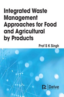 Couverture_Integrated Waste Management approaches for food and agricultural byproducts