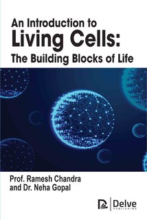 Couverture_An Introduction to Living Cells: The Building Blocks of Life