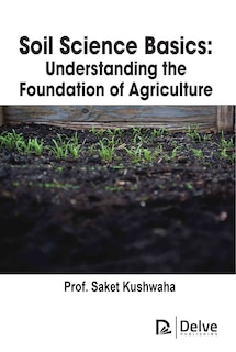Front cover_Soil Science Basics: Understanding the Foundation of Agriculture