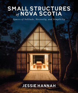 Front cover_Small Structures Of Nova Scotia