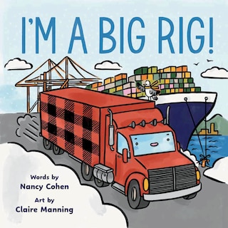Front cover_I'm A Big Rig!