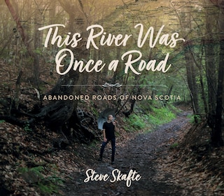 Front cover_This River was Once a Road