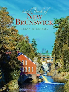 Front cover_The Little Book of New Brunswick (pb)
