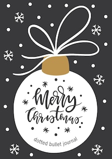 Front cover_Merry Christmas Dotted Bullet Journal