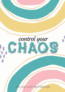 Front cover_Control Your Chaos To-Do List Notebook