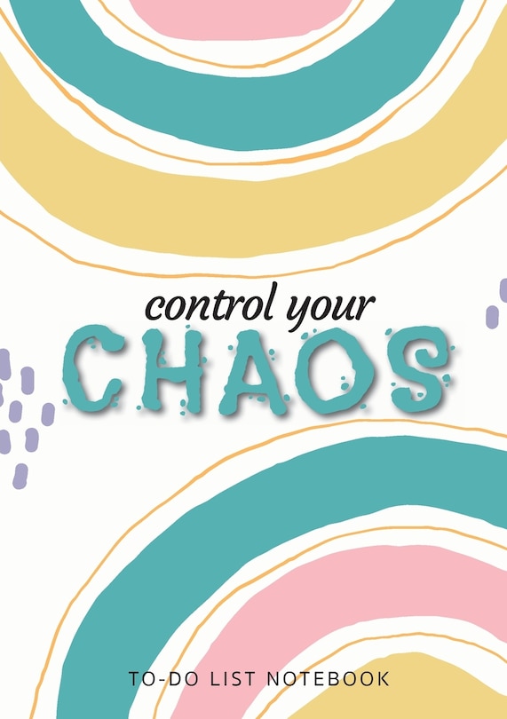 Front cover_Control Your Chaos To-Do List Notebook