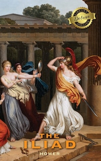 Front cover_The Iliad (Deluxe Library Edition)