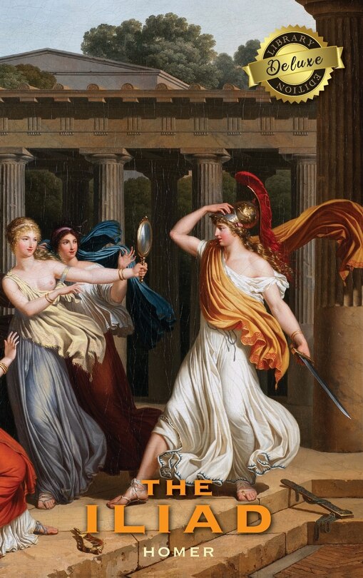 Front cover_The Iliad (Deluxe Library Edition)