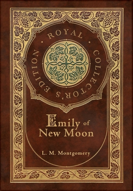Couverture_Emily Of New Moon (royal Collector's Edition) (case Laminate Hardcover With Jacket)