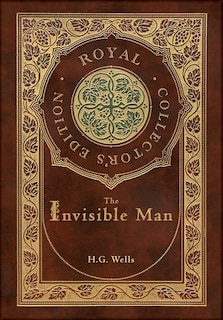 Front cover_The Invisible Man (Royal Collector's Edition) (Case Laminate Hardcover with Jacket)