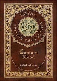 Front cover_Captain Blood (Royal Collector's Edition) (Case Laminate Hardcover with Jacket)