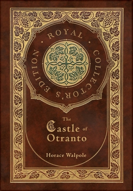 The Castle Of Otranto (royal Collector's Edition) (case Laminate Hardcover With Jacket)