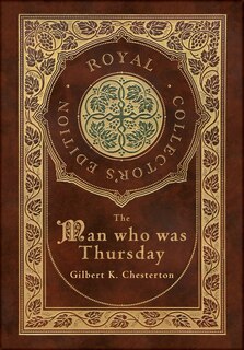 Front cover_The Man Who Was Thursday (Royal Collector's Edition) (Case Laminate Hardcover with Jacket)
