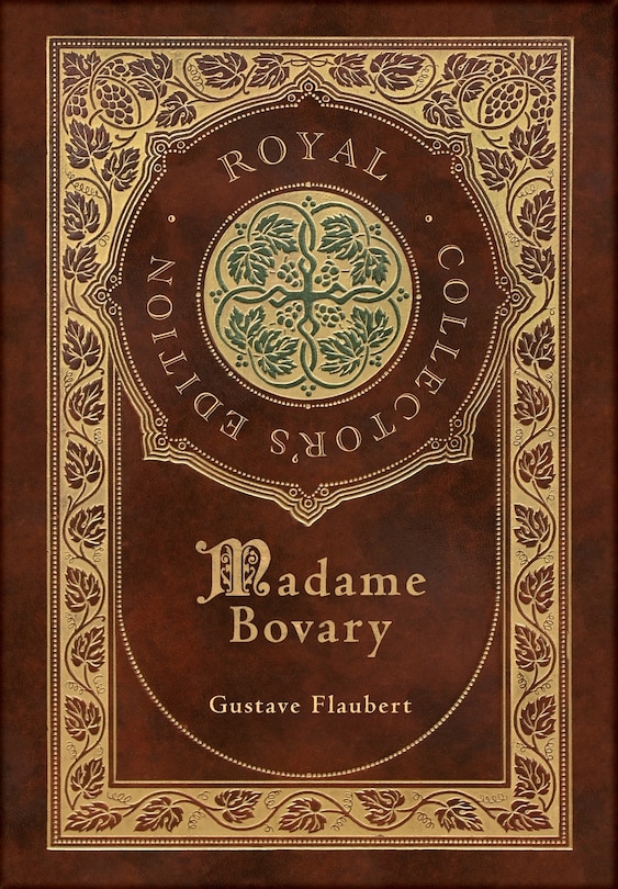 Front cover_Madame Bovary (Royal Collector's Edition) (Case Laminate Hardcover with Jacket)