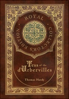 Couverture_Tess of the d'Urbervilles (Royal Collector's Edition) (Case Laminate Hardcover with Jacket)