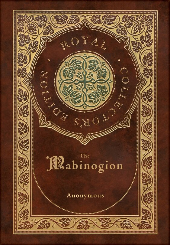 Couverture_The Mabinogion (Royal Collector's Edition) (Case Laminate Hardcover with Jacket)