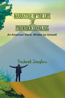 Front cover_Narrative of the Life of Frederick Douglass