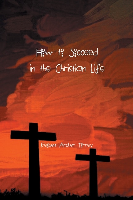 Front cover_How to Succeed in the Christian Life