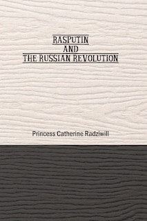 Front cover_Rasputin And The Russian Revolution
