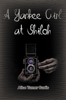 Front cover_A Yankee Girl at Shiloh