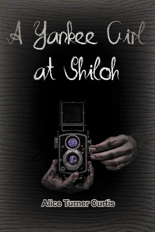 Front cover_A Yankee Girl at Shiloh