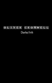 Front cover_Oliver Cromwell and the Rule of the Puritans in England