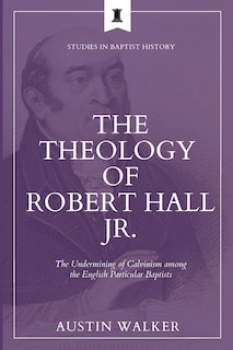 Front cover_The Theology of Robert Hall Jr.