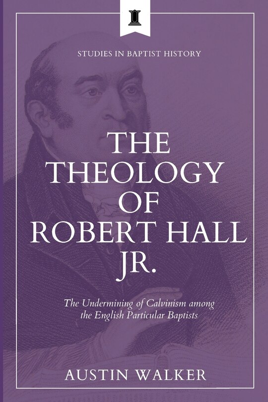 Front cover_The Theology of Robert Hall Jr.