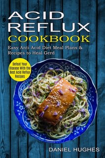 Couverture_Acid Reflux Cookbook