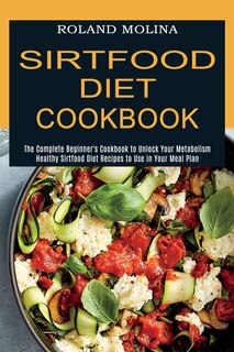 Couverture_Sirtfood Diet Cookbook