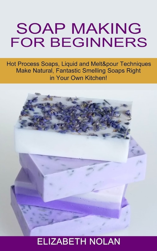 Front cover_Soap Making for Beginners