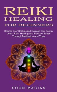 Front cover_Reiki Healing for Beginners