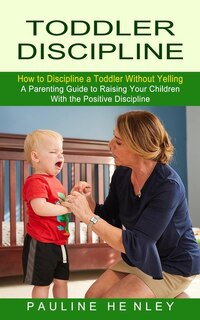 Front cover_Toddler Discipline