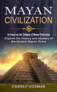 Front cover_Mayan Civilization