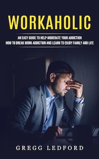 Front cover_Workaholic