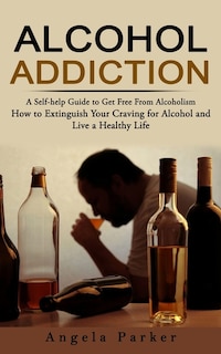 Couverture_Alcohol Addiction