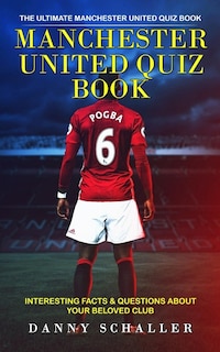 Front cover_Manchester United Quiz Book