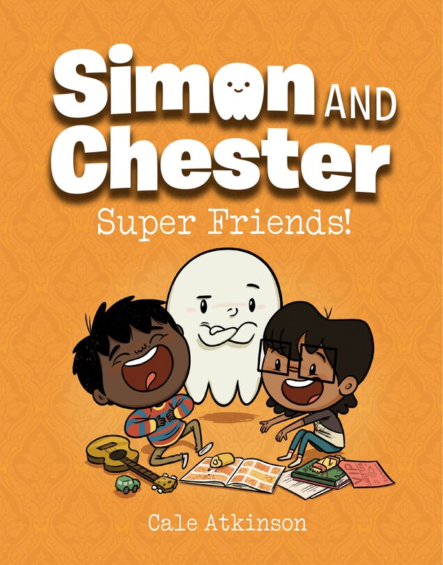 Couverture_Super Friends! (Simon and Chester Book #4)