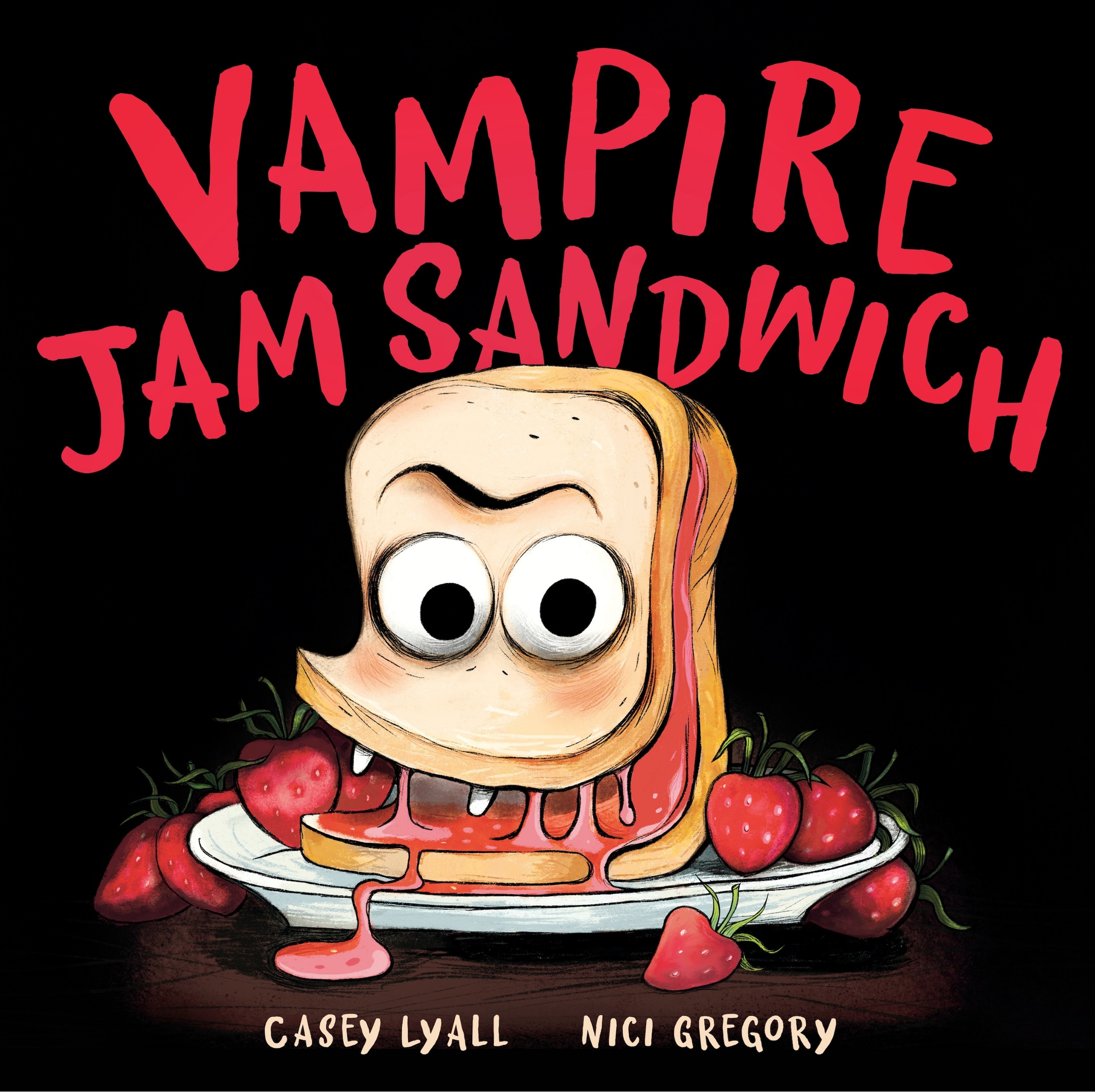 Vampire Jam Sandwich Book By Casey Lyall, ('tc') | Indigo