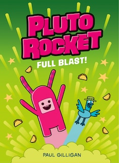 Front cover_Pluto Rocket: Full Blast! (Pluto Rocket #3)