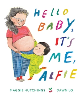 Front cover_Hello Baby, It's Me, Alfie