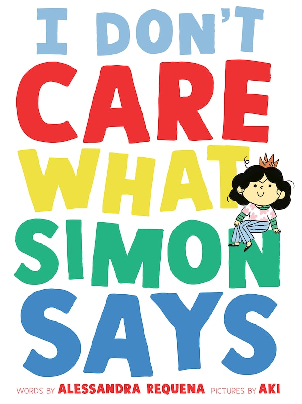 Front cover_I Don't Care What Simon Says