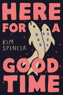 Front cover_Here for a Good Time