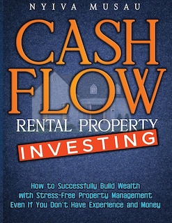 Front cover_Cash Flow Rental Property Investing