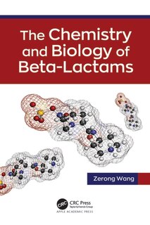Couverture_The Chemistry and Biology of Beta-Lactams